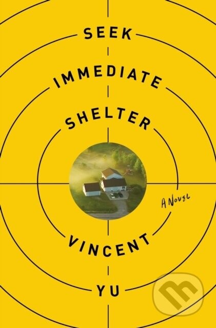 Seek Immediate Shelter - Vincent Yu