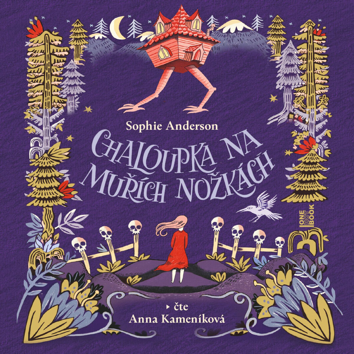 Chaloupka na muřích nožkách - Sophie Andersonová - audiokniha