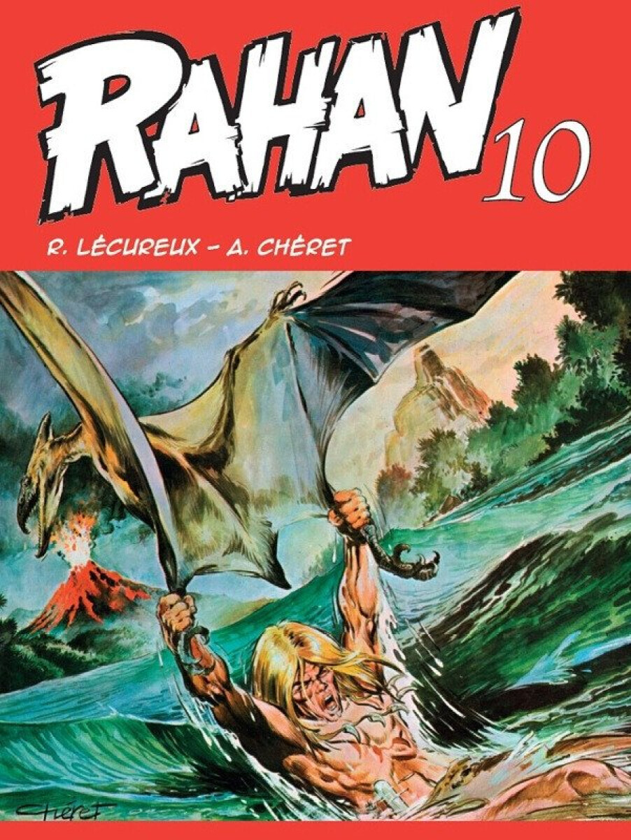 Rahan 10 - Roger Lécureux