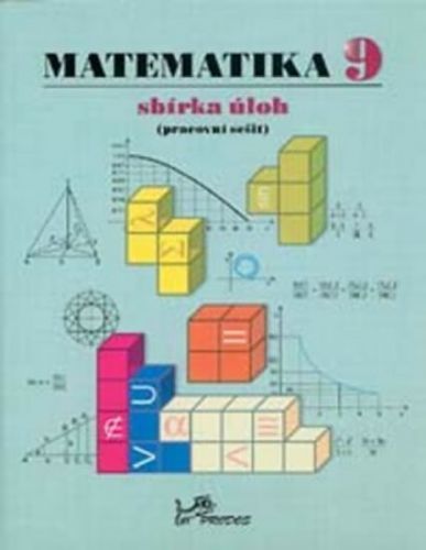 Matematika 9 - Sbírka úloh
					 - Molnár Josef