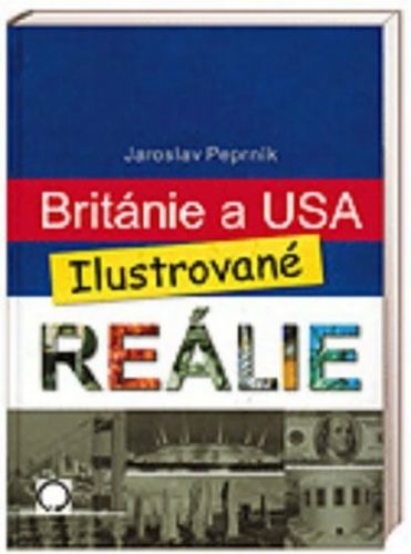 Británie a USA - reálie
					 - Peprník Jaroslav