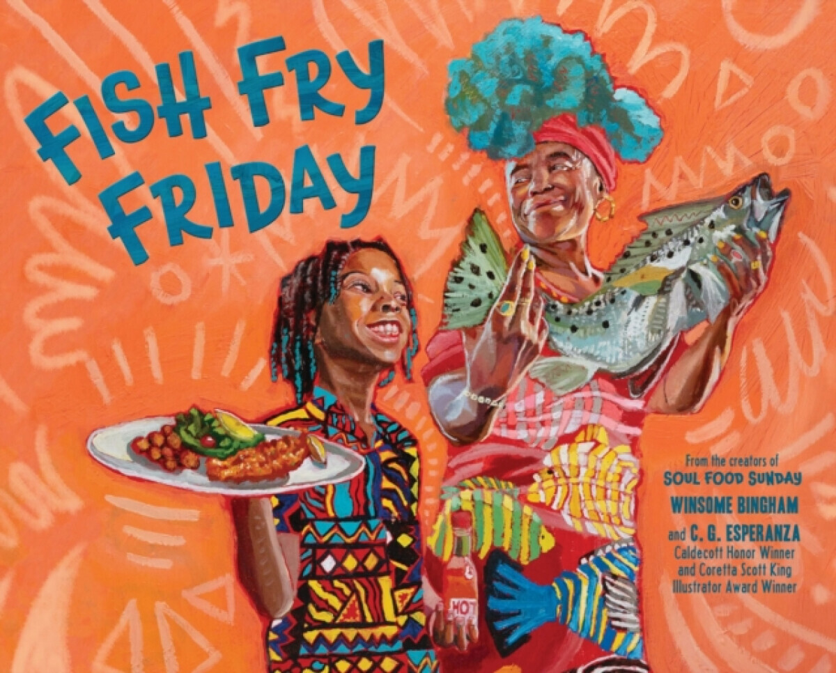 Fish Fry Friday - Winsome Bingham