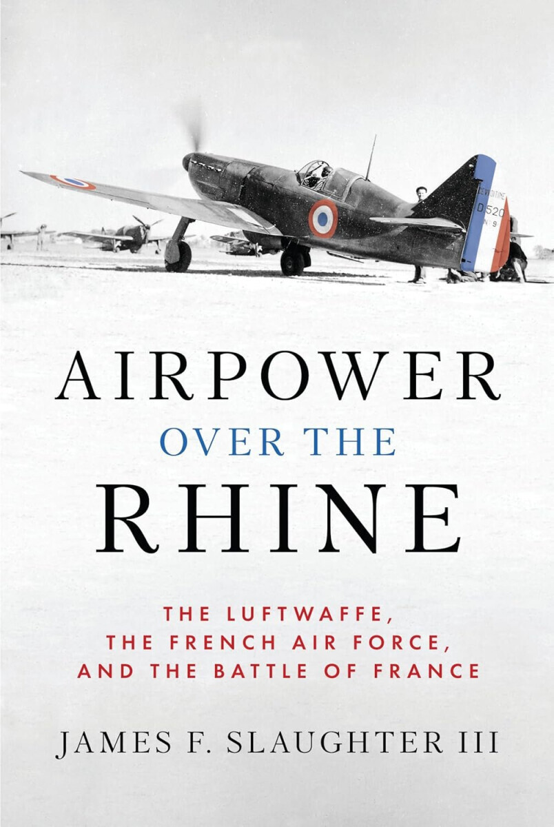 Airpower over the Rhine - Professor James F. Slaughter