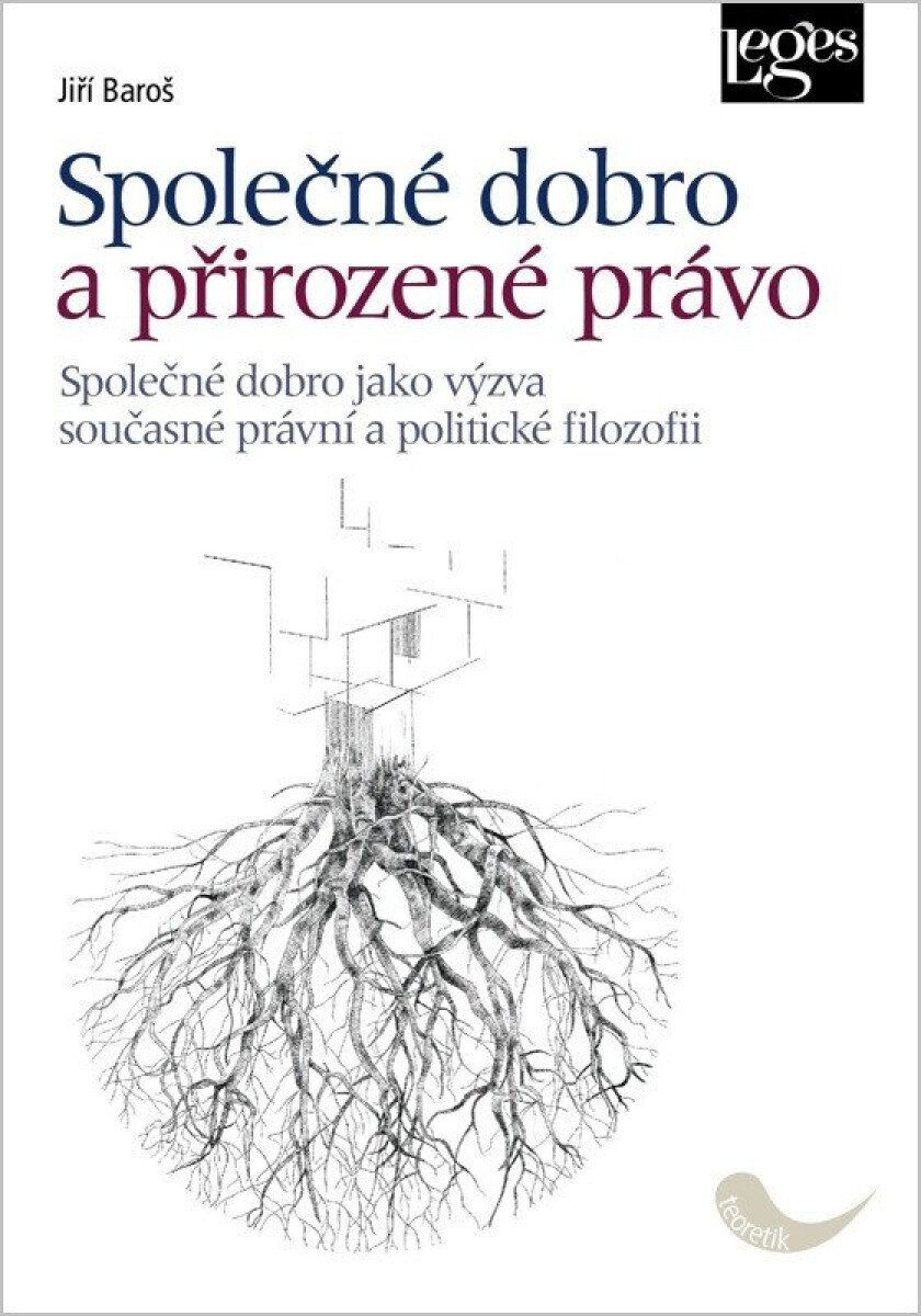 Společné dobro a přirozené právo - Jiří Baroš