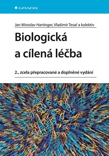 E-kniha: Biologická a cílená léčba od Hartinger Miroslav Jan