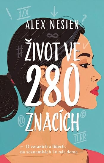 E-kniha: Život ve 280 znacích od Nesien Alex