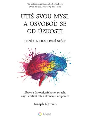 E-kniha: Utiš svou mysl a osvoboď se od úzkosti - deník a pracovní sešit od Nguyen Joseph