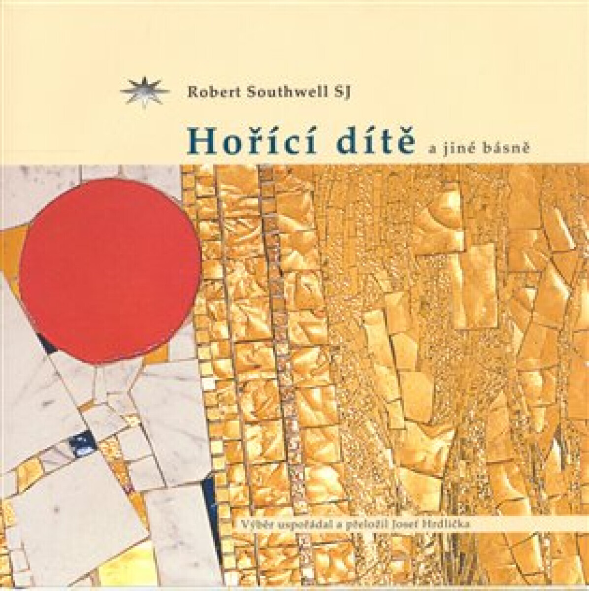 Hořící dítě a jiné básně - Robert Southwell