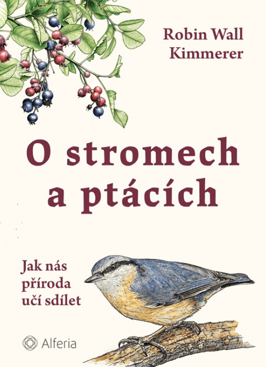 O stromech a ptácích - Robin Wall Kimmererová