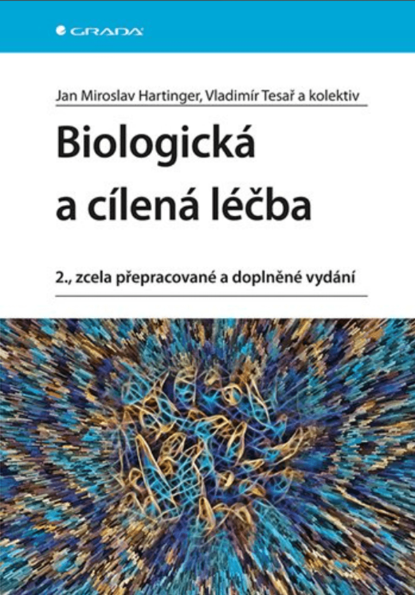 Biologická a cílená léčba - Vladimír Tesař, Miroslav Jan Hartinger