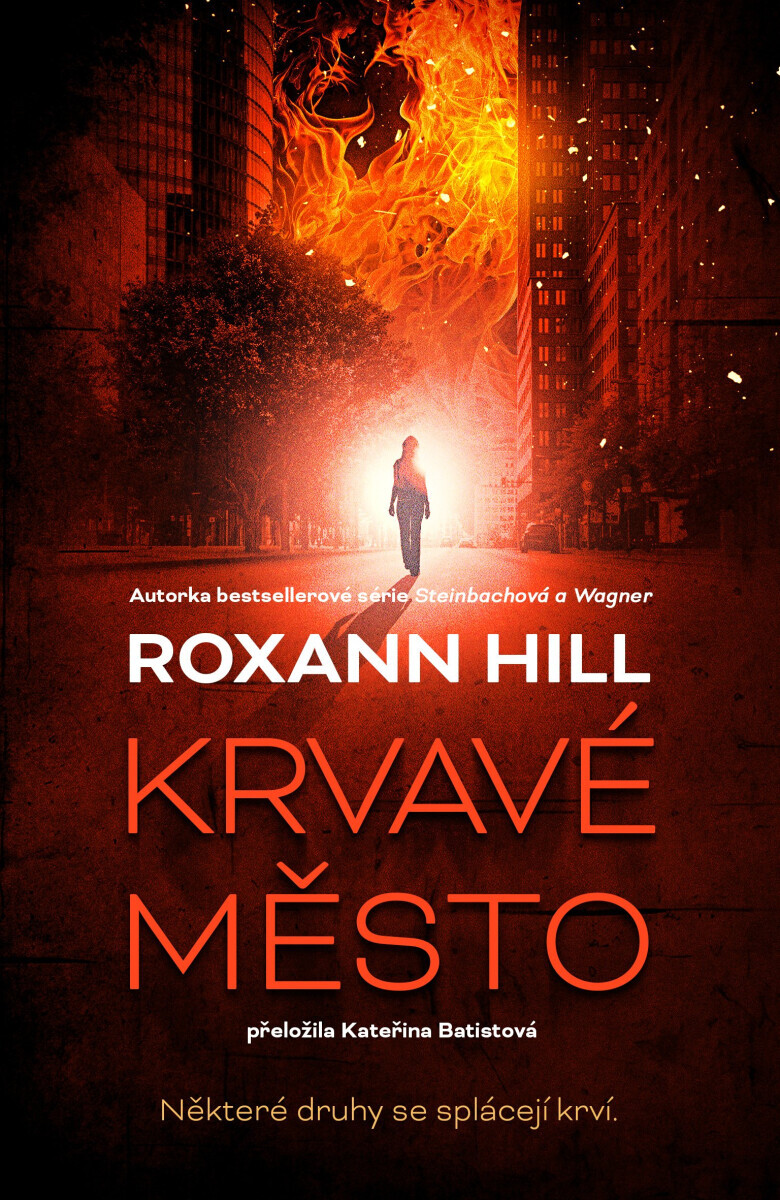 Krvavé město - Roxann Hill