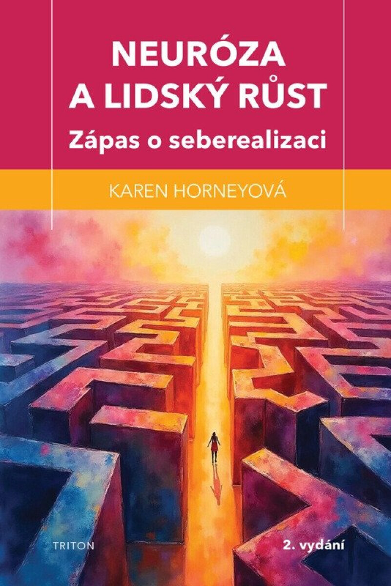 Neuróza a lidský růst - Horney Karen