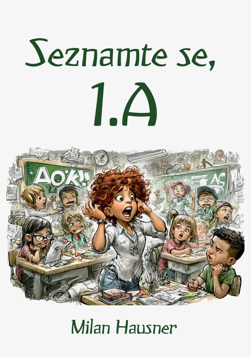 Seznamte se, 1.A - Milan Hausner