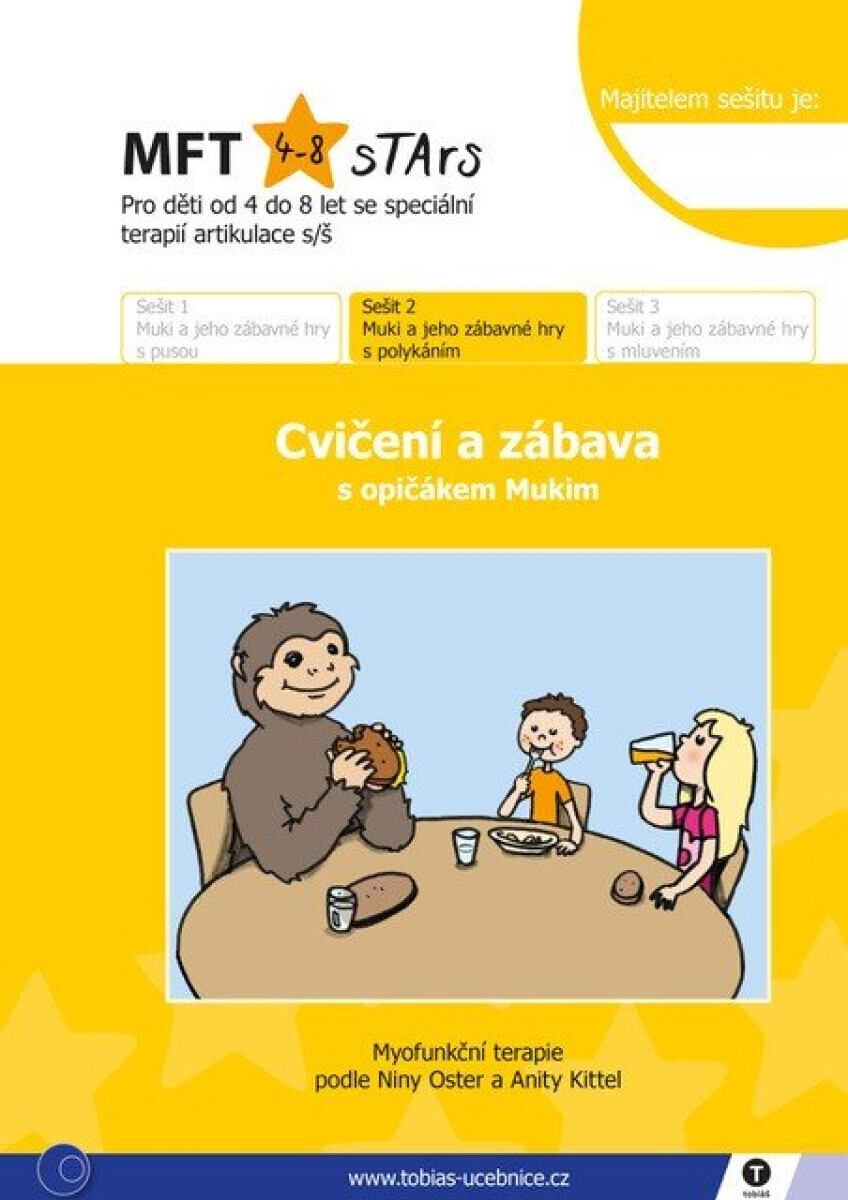 Muki a jeho zábavné hry s polykáním – sešit 2 - Lea Šafránková, Šárka Jeřábková, Linda Štěpánová, Nina Oster, Anita Kittel