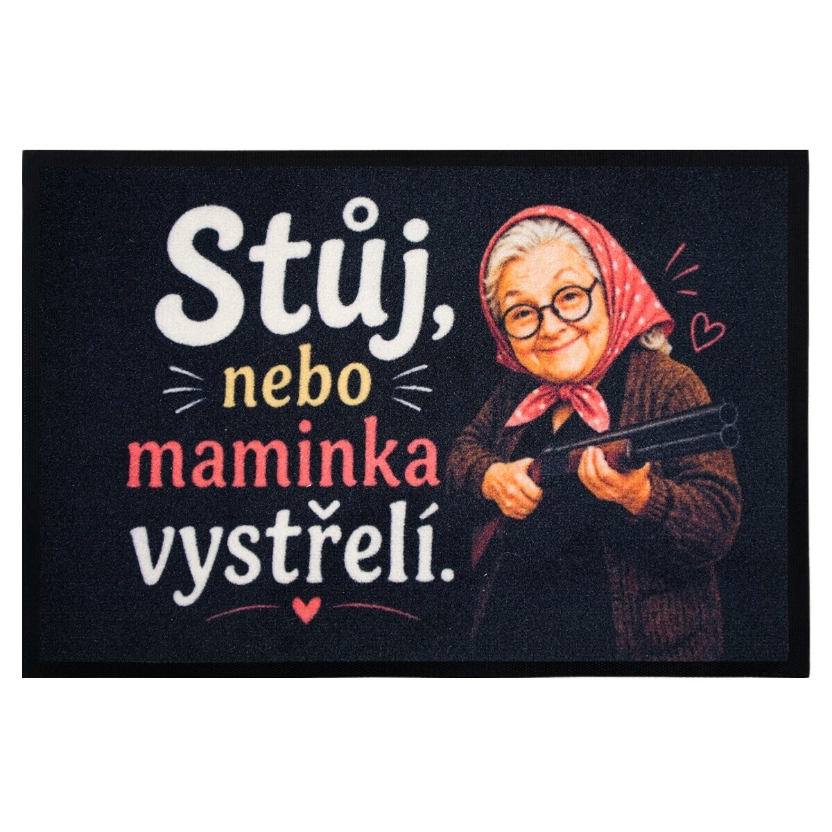 Rohožka Stůj, nebo maminka vystřelí 40x60 cm, 40x60, černá, Mercury Flooring