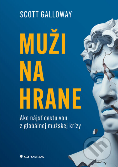 Muži na hrane - Scott Galloway