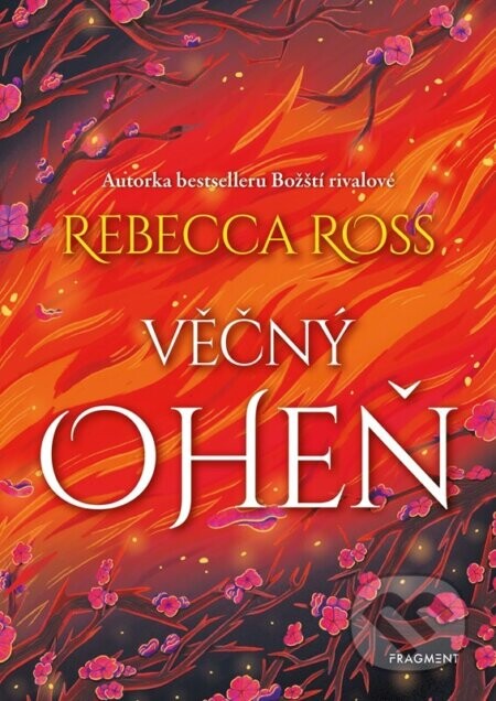 Věčný oheň - Rebecca Ross
