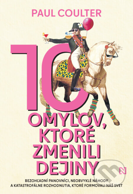 10 omylov, ktoré zmenili dejiny - Paul Coulter