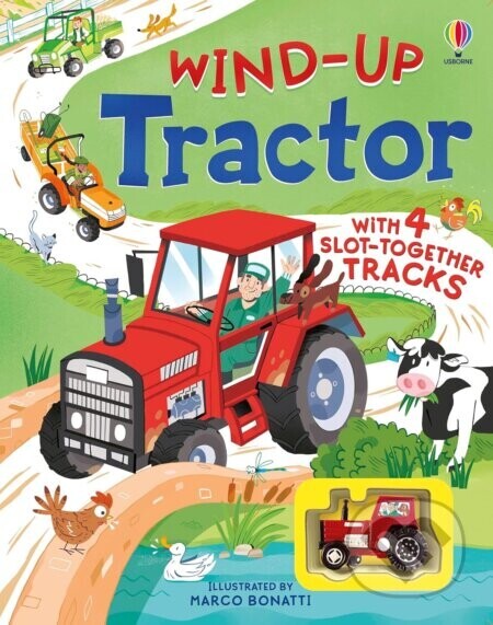 Wind-up Tractor - Sarah Hull, Marco Bonatti (ilustrátor)