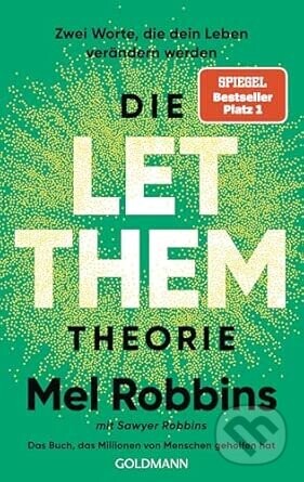 Die LET THEM Theorie - Mel Robbins
