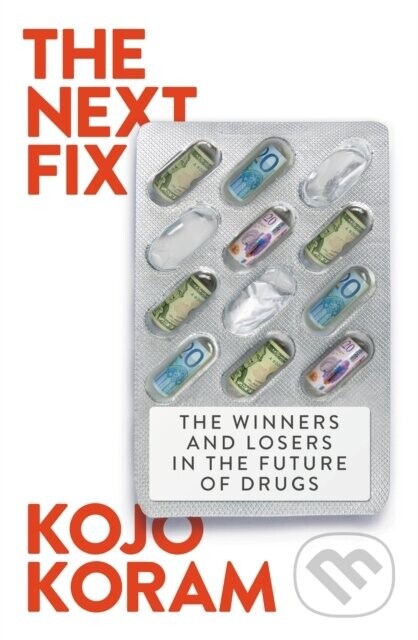 The Next Fix - Kojo Koram