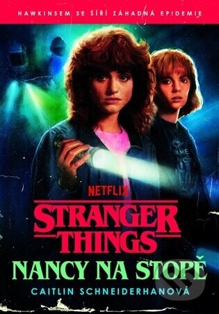 Stranger Things: Nancy na stopě - Caitlin Schneiderhanová