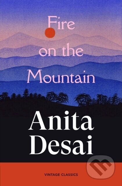 Fire On The Mountain - Anita Desai