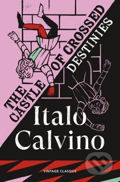 The Castle of Crossed Destinies - Italo Calvino