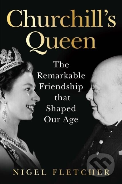 Churchill’s Queen - Dr Nigel Fletcher