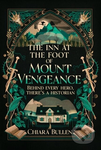 The Inn at the Foot of Mount Vengeance - Chiara Bullen