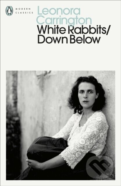 White Rabbits/Down Below - Leonora Carrington