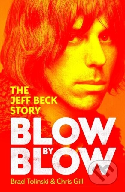 Blow by Blow - Brad Tolinski