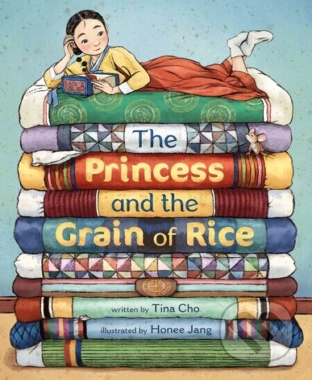 The Princess and the Grain of Rice - Tina Cho