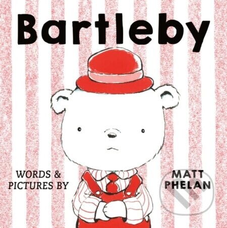 Bartleby - Matt Phelan
