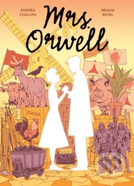 Mrs. Orwell - Andrea Chalupa
