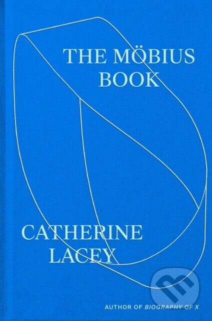 Mobius Book - Catherine Lacey