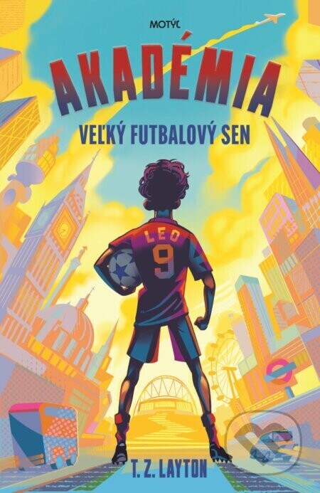 Akadémia: Veľký futbalový sen - T.Z. Layton