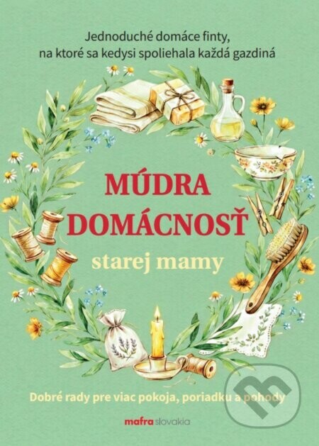 Múdra domácnosť starej mamy - Anna Lipovská