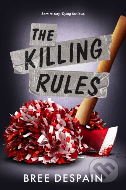 The Killing Rules - Bree Despain