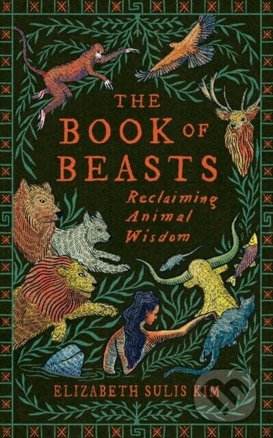 The Book of Beasts - Elizabeth Sulis Kim