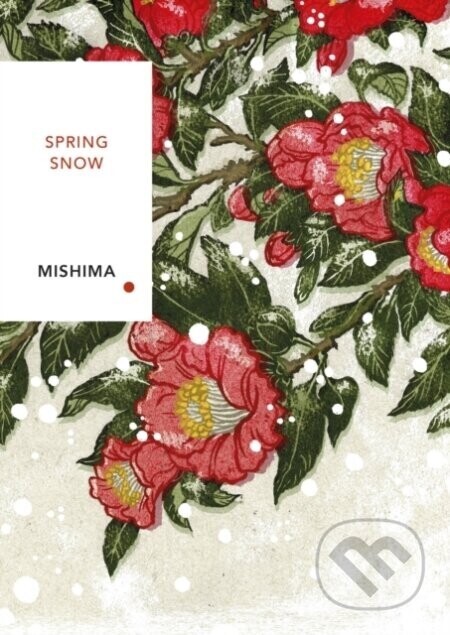 Spring Snow - Yukio Mishima