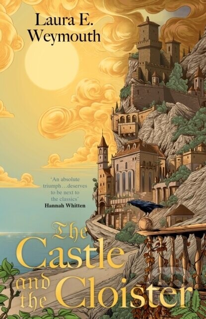 The Castle and the Cloister - Laura E. Weymouth