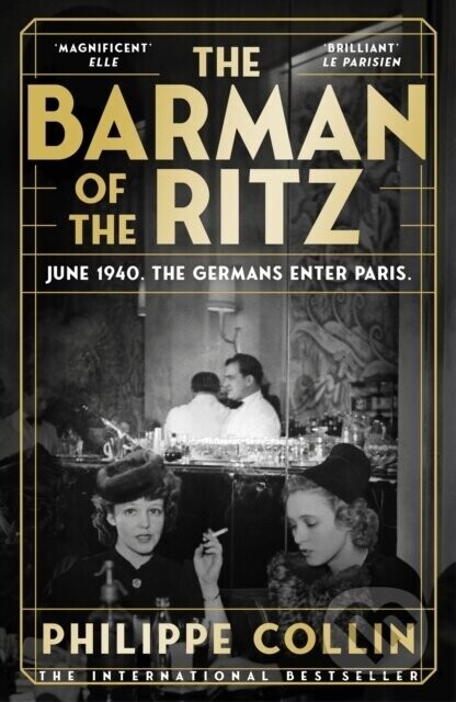 The Barman of the Ritz - Philippe Collin