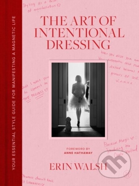 The Art of Intentional Dressing - Erin Walsh
