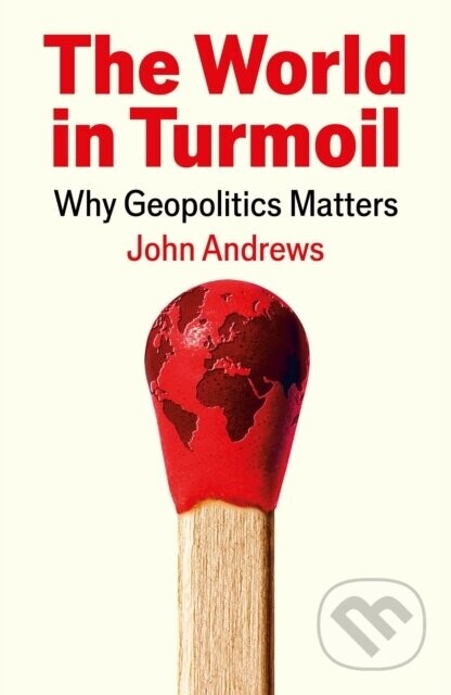 The World in Turmoil - John Andrews