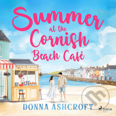 Summer at the Cornish Beach Café (EN) - Donna Ashcroft