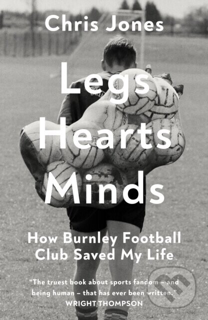 Legs Hearts Minds - Chris Jones