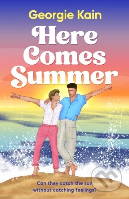 Here Comes Summer - Georgie Kain