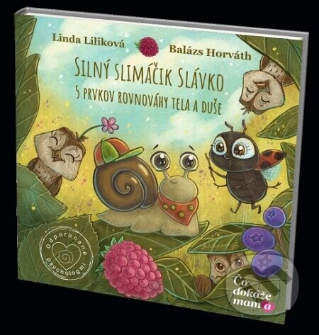 Silný slimáčik Slávko - Linda Liliková