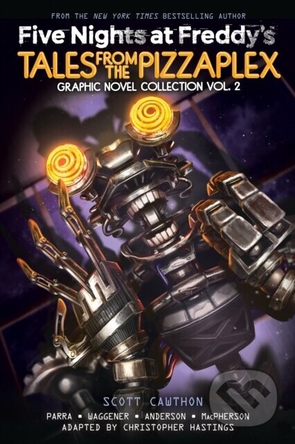 Five Nights at Freddys: Tales from the Pizzaplex Graphic Novel Collection Vol. 2 - Scott Cawthon, Christopher Hastings, Kelly Parra